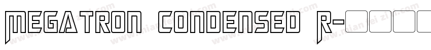 Megatron Condensed R字体转换